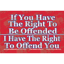 The Right To Offend You